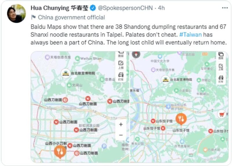 Chinese foreign ministry spokeswoman Hua Chunying tweeted on Sunday that the maps showed Shandong dumpling restaurants and Shanxi noodle restaurants in Taipei, saying the presence of the restaurants means that Taiwan has always been a part of China. "Palates don't cheat," Hua wrote, adding: "The long lost child will eventually return home."