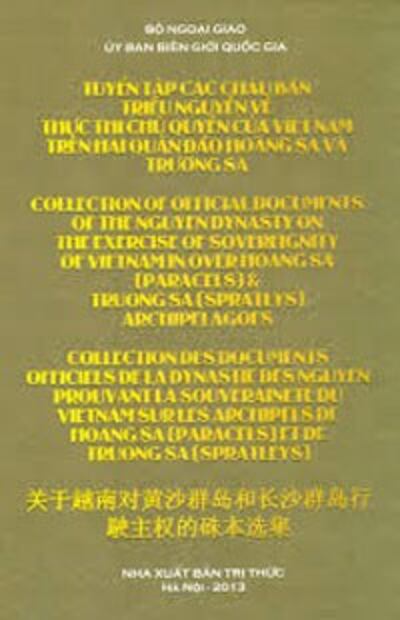 Bìa sách “Tuyển tập các Châu bản triều Nguyễn về thực thi chủ quyền của Việt Nam trên hai quần đảo Hoàng Sa và Trường Sa” 