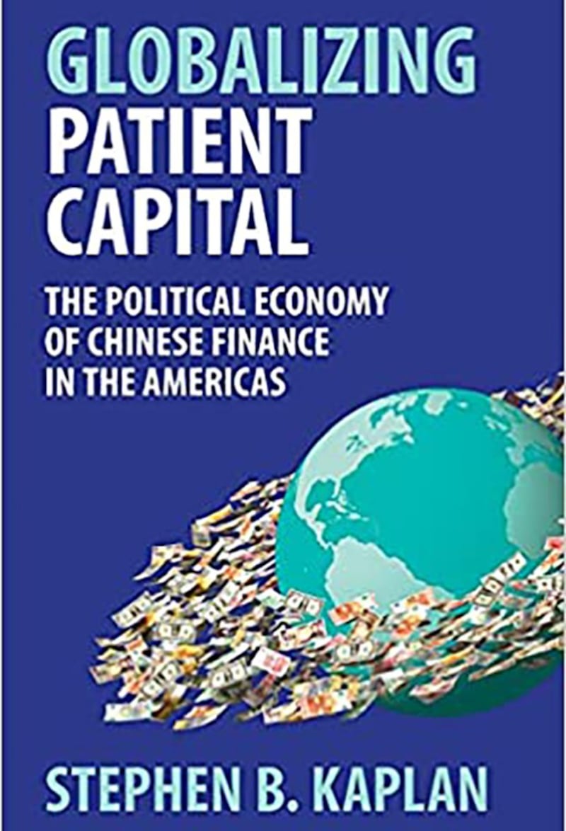 新书 《全球化耐心资本：中国金融在拉美的政治经济学》(暂译，Globalizing Patient Capital: The Political Economy of Chinese Finance in the Americas)封面截图（亚马逊官网）