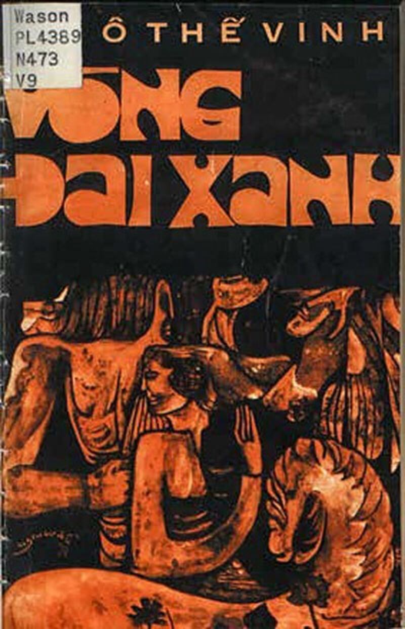 Tiểu thuyết Vòng Đai Xanh, Ngô Thế Vinh, Nghiêu Đề trình bày, Thái Độ xuất bản (1971) [Label: Wason PL 4389, N473, V9]