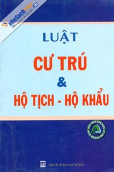 Bìa sách Luật cư trú, Hộ tịch và Hộ khẩu. Photo courtesy of XBLĐ.